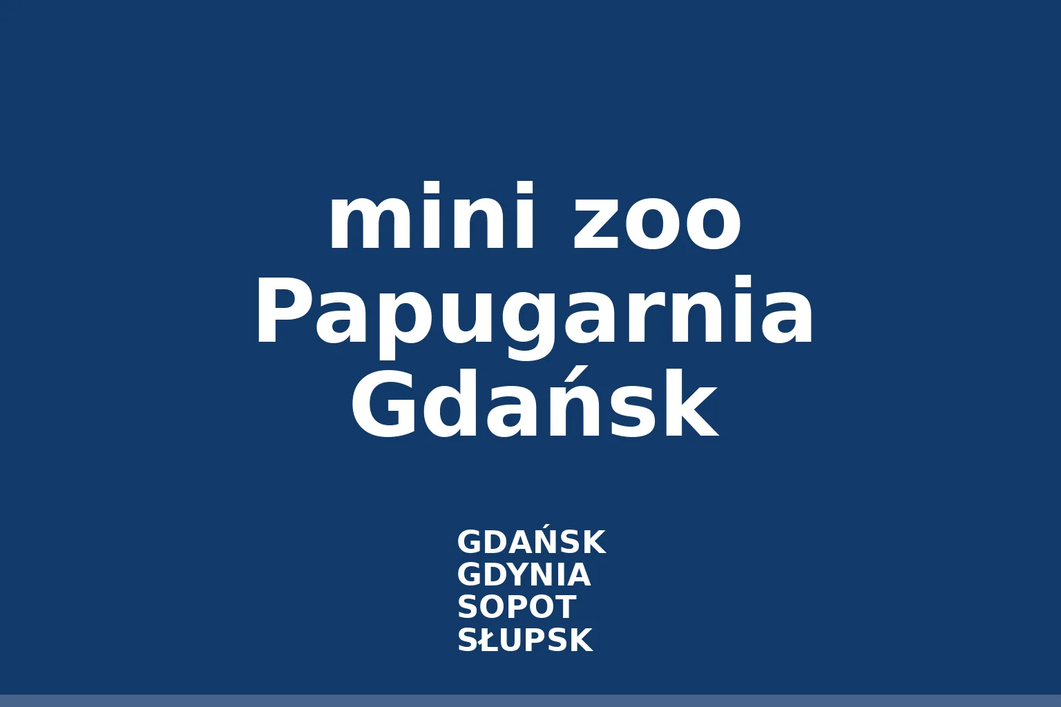 mini zoo Papugarnia Gdańsk