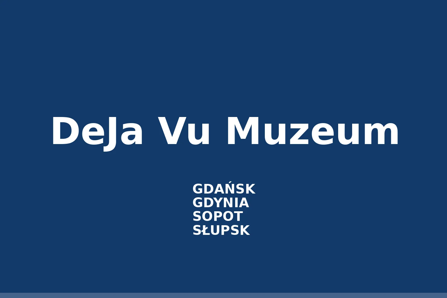 DeJa Vu Muzeum