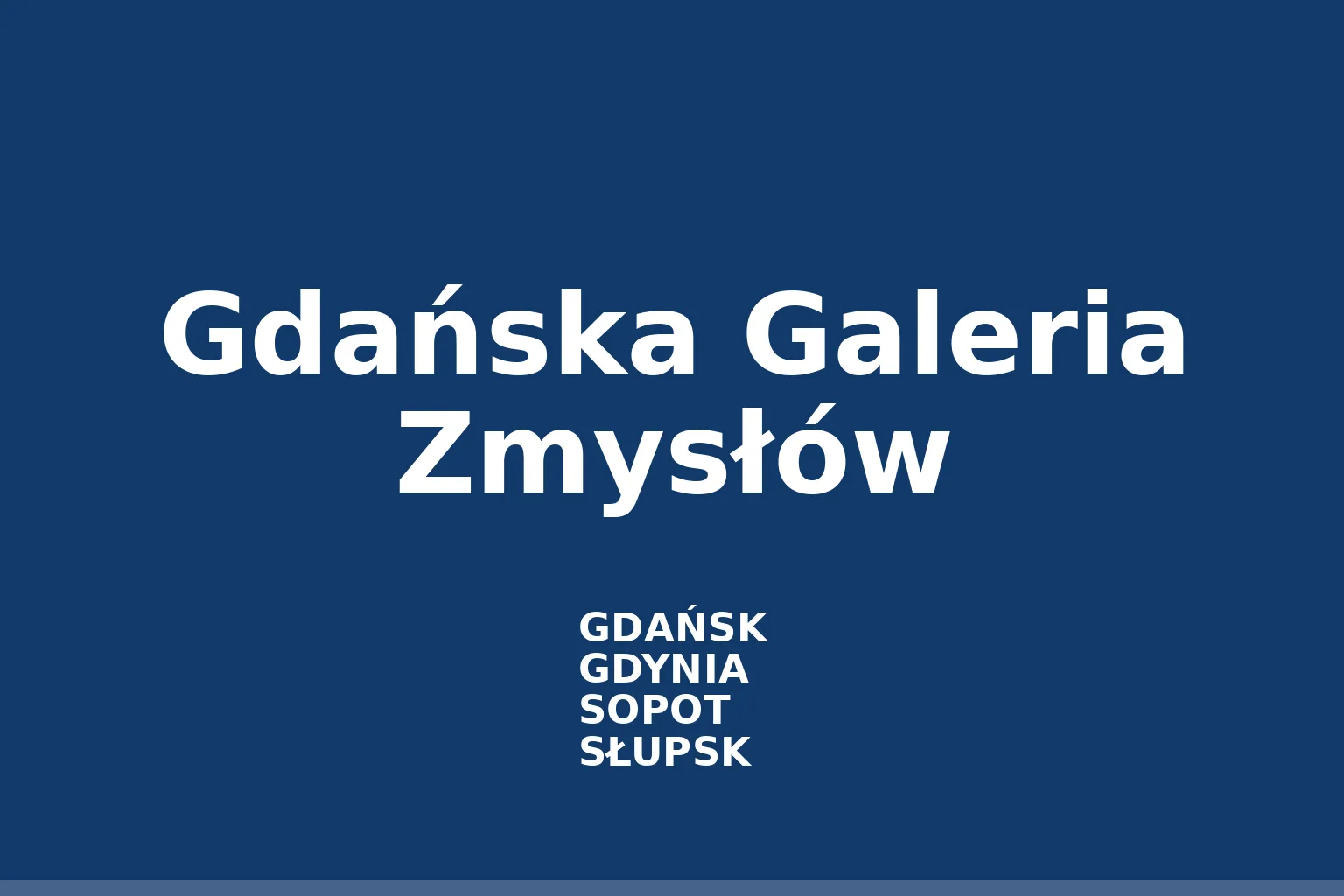 Gdańska Galeria Zmysłów